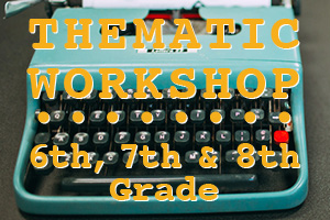 THEMATIC WORKSHOP 6th, 7th, and 8th Grade - Read and Write Kalamazoo