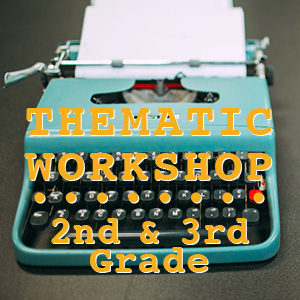 THEMATIC WORKSHOP 2nd and 3rd Grade - Read and Write Kalamazoo